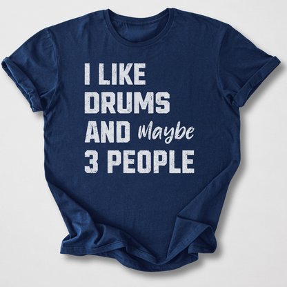 I Like Drums T-Shirt
