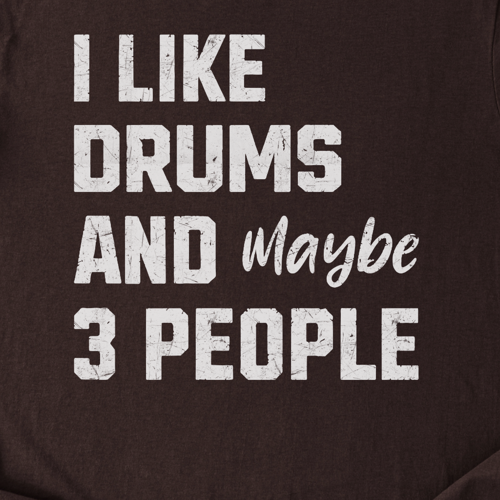 I Like Drums T-Shirt