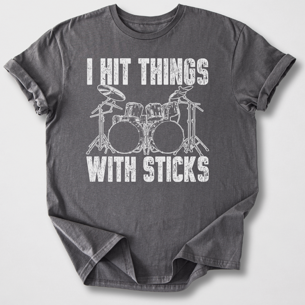 I Hit Things Drum T-Shirt