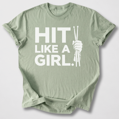 Hit Like A Girl Drum T-Shirt
