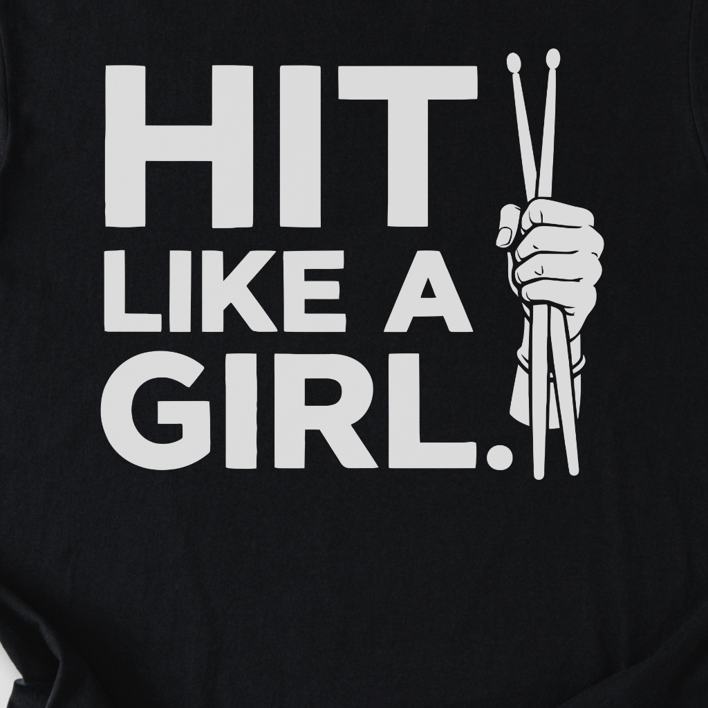 Hit Like A Girl Drum T-Shirt
