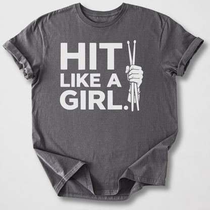 Hit Like A Girl Drum T-Shirt