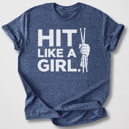 Hit Like A Girl Drum T-Shirt