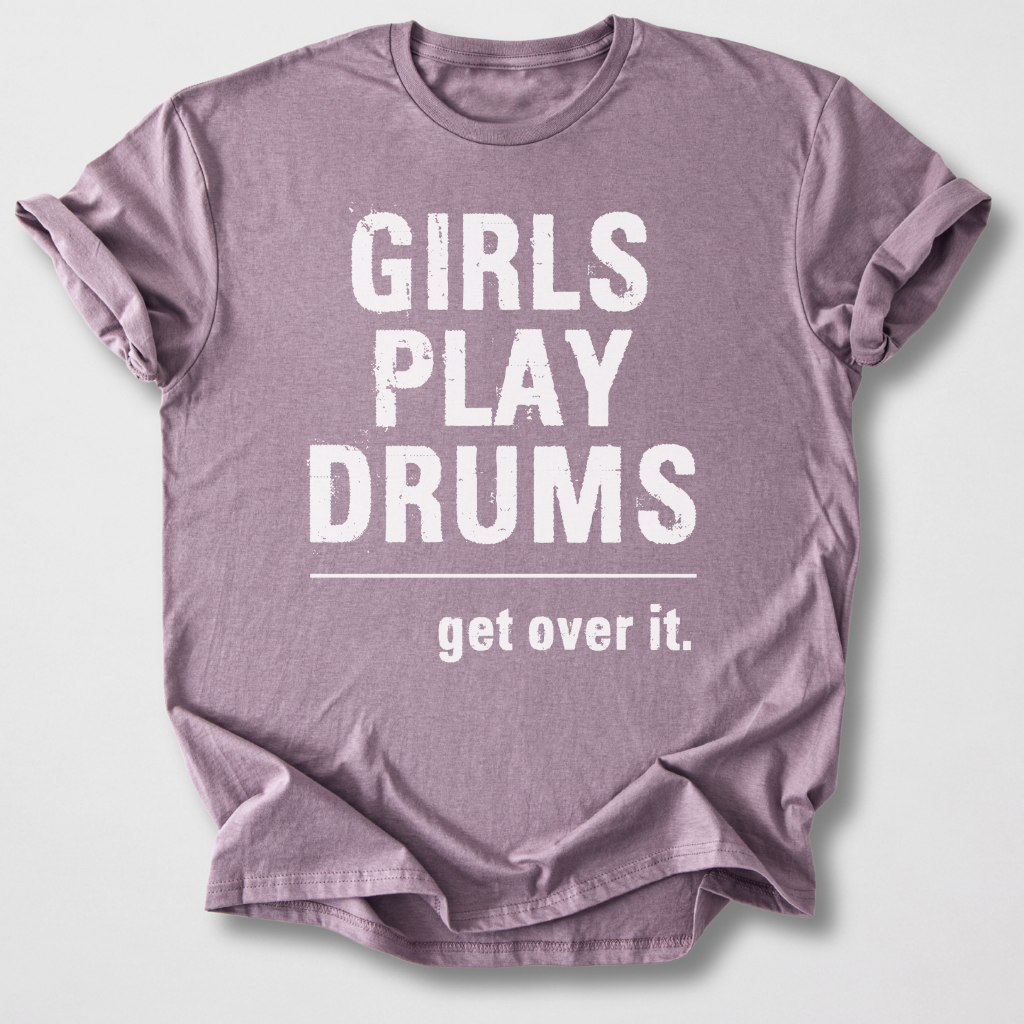 Girls Play Drums T-Shirt