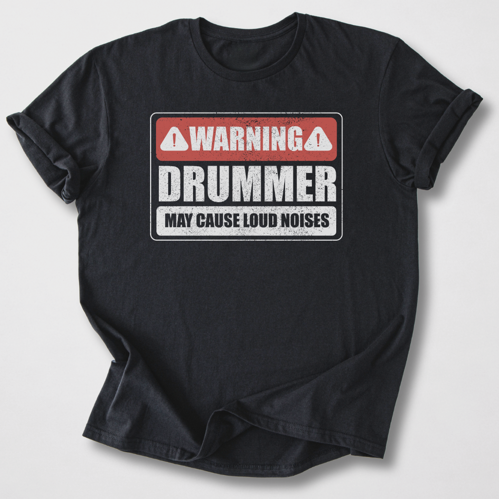 Warning Drummer T-Shirt