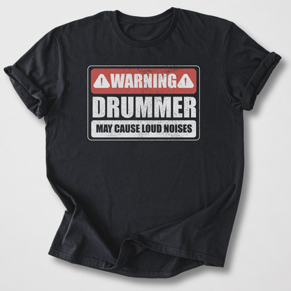 Warning Drummer T-Shirt