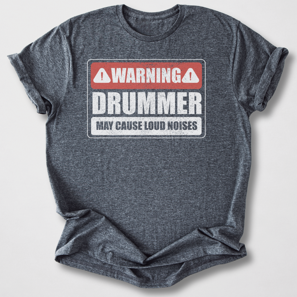Warning Drummer T-Shirt