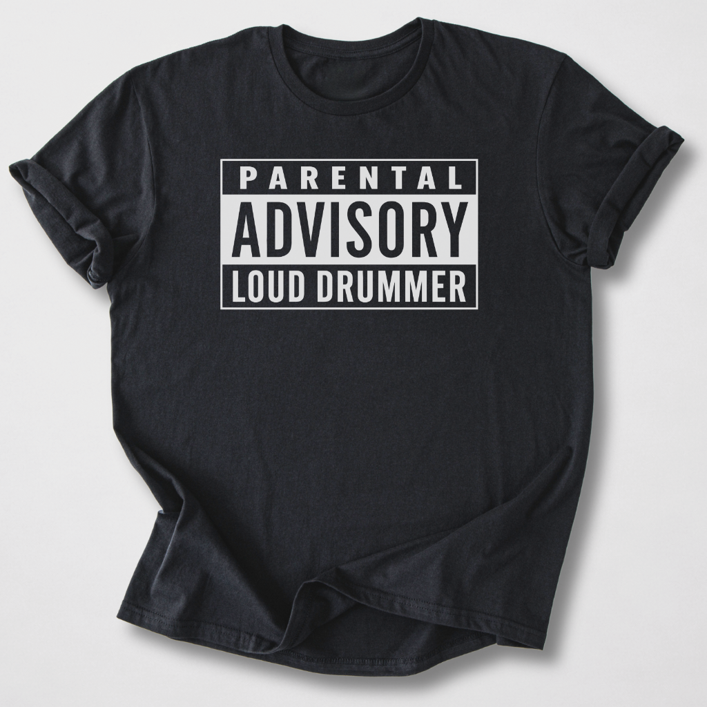 Drummer Advisory T-Shirt