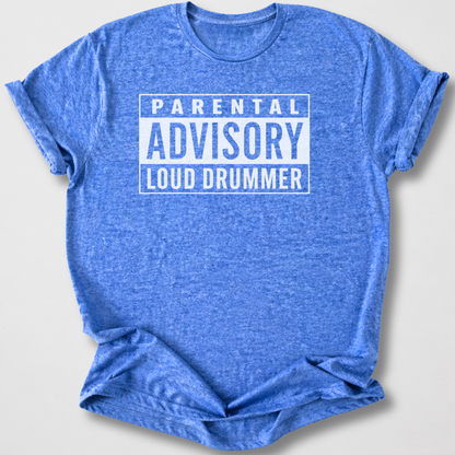 Drummer Advisory T-Shirt