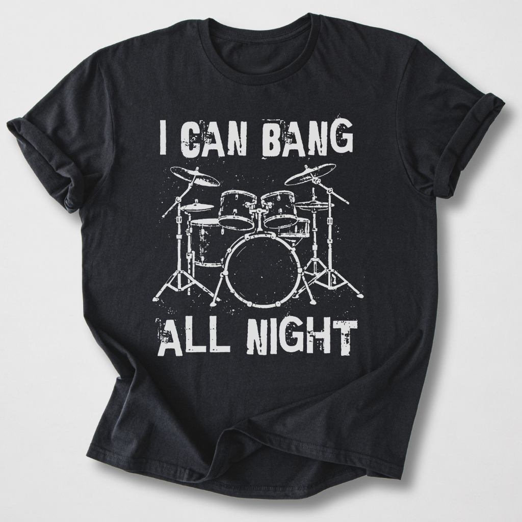 Bang All Night Drum T-Shirt