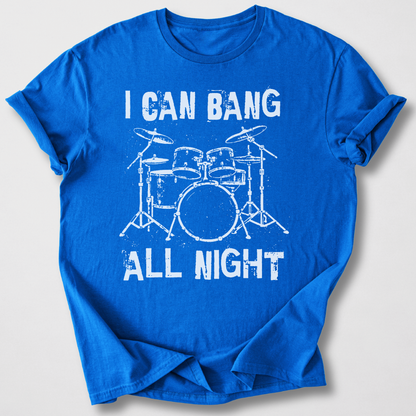 Bang All Night Drum T-Shirt