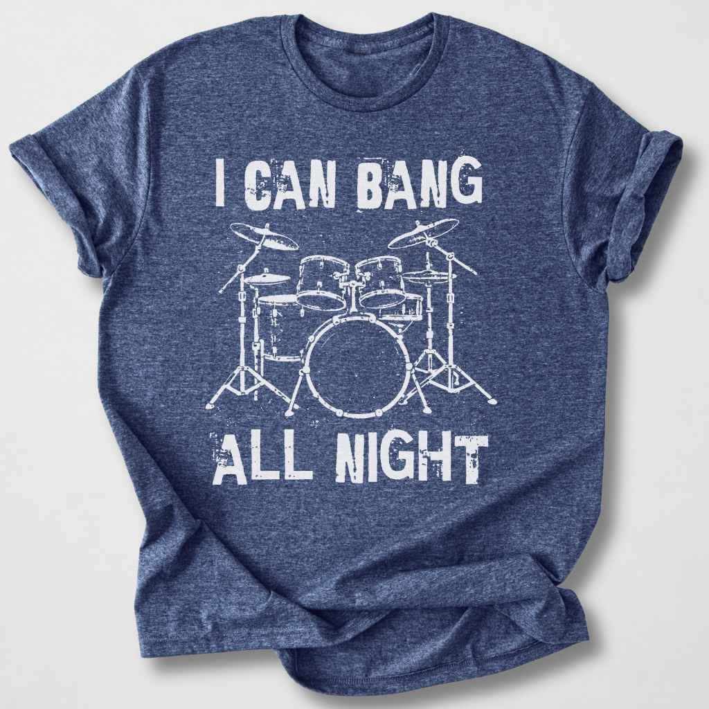 Bang All Night Drum T-Shirt