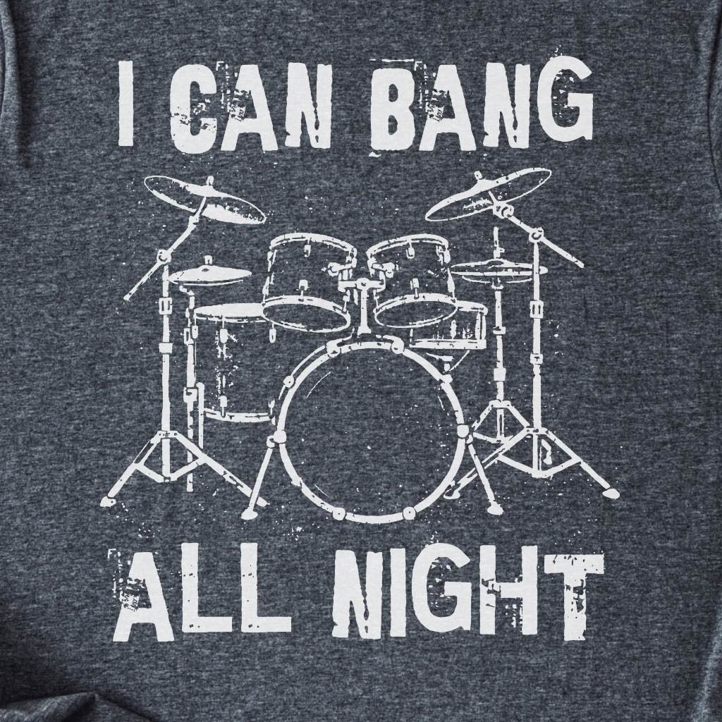 Bang All Night Drum T-Shirt