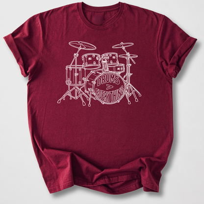 Drums > Everything T-Shirt