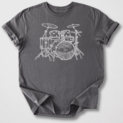 Drums > Everything T-Shirt