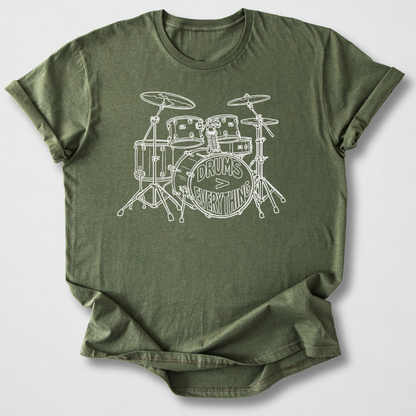 Drums > Everything T-Shirt
