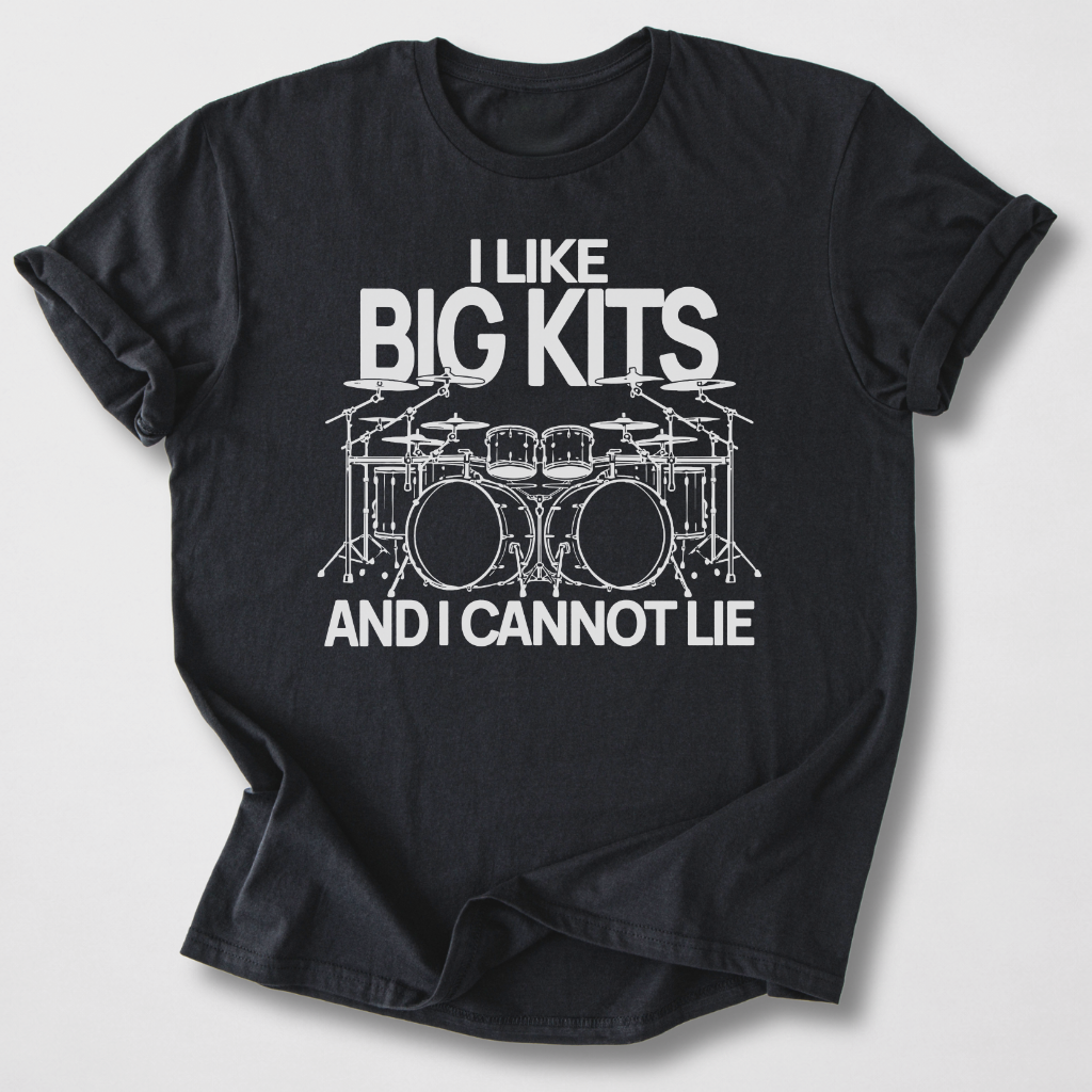 I Like Big Kits Drum T-Shirt