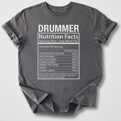 Drummer Nutrition Facts T-Shirt