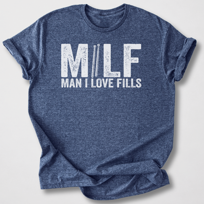 Man I Love Fills Drum T-Shirt
