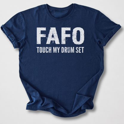 Touch My Drum Set T-Shirt