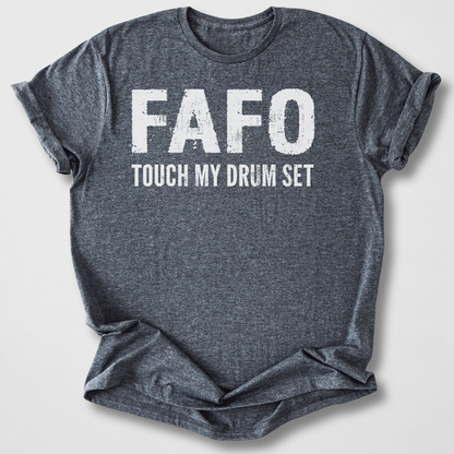 Touch My Drum Set T-Shirt