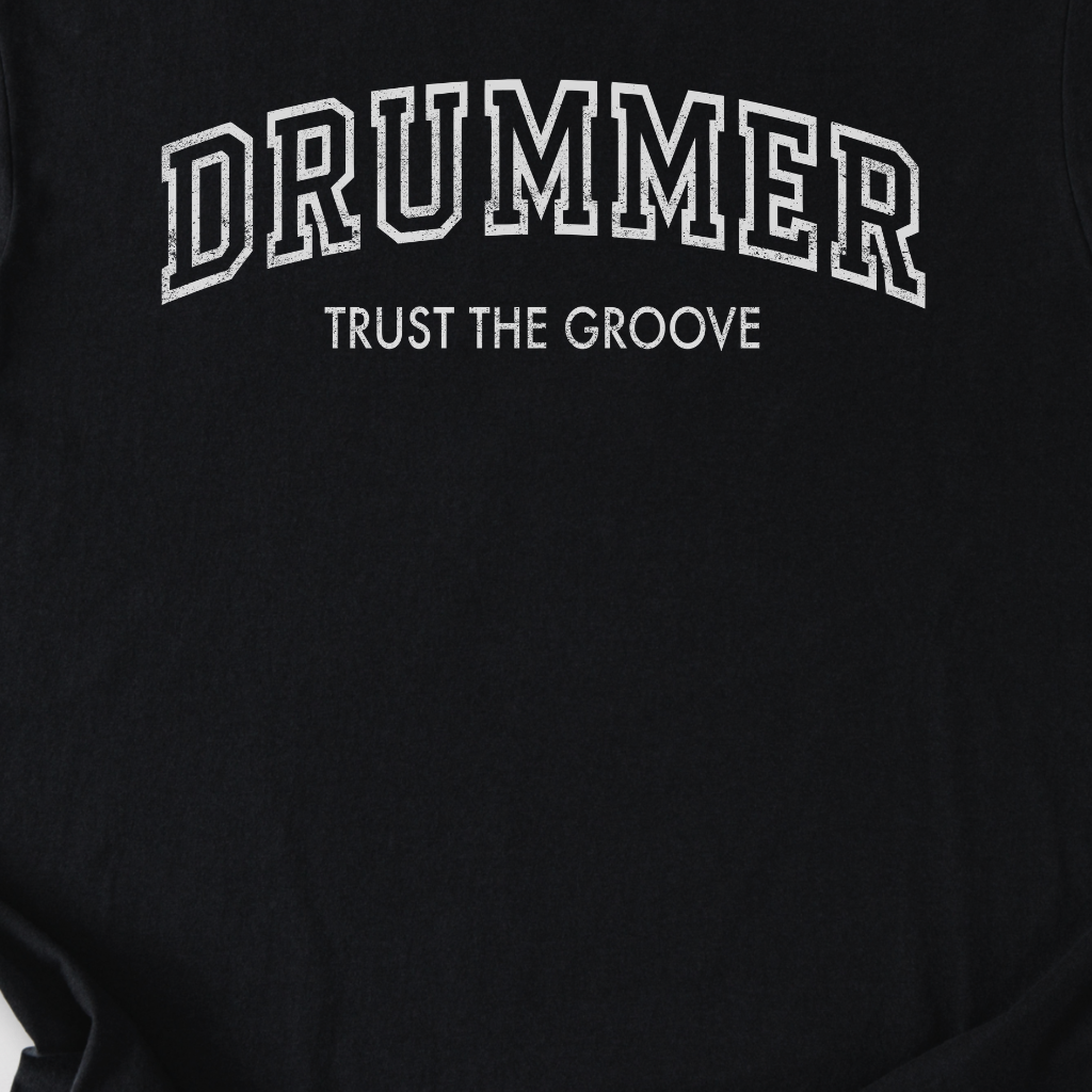 Drummer Trust The Groove T-Shirt