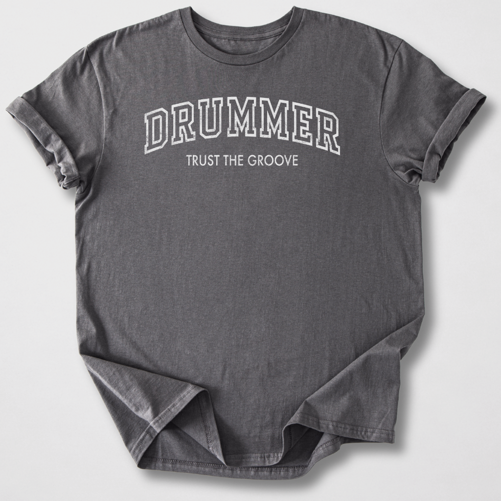 Drummer Trust The Groove T-Shirt