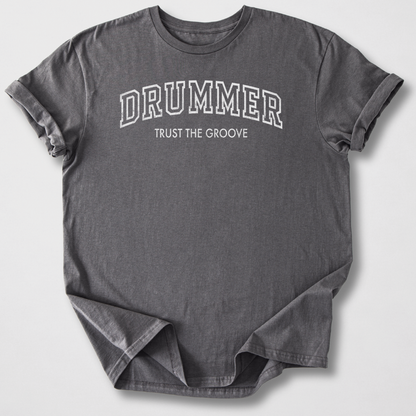 Drummer Trust The Groove T-Shirt