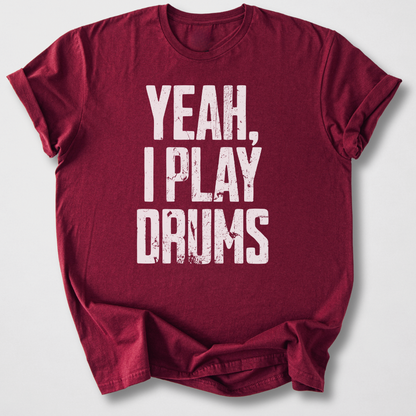 I Play Drums T-Shirt