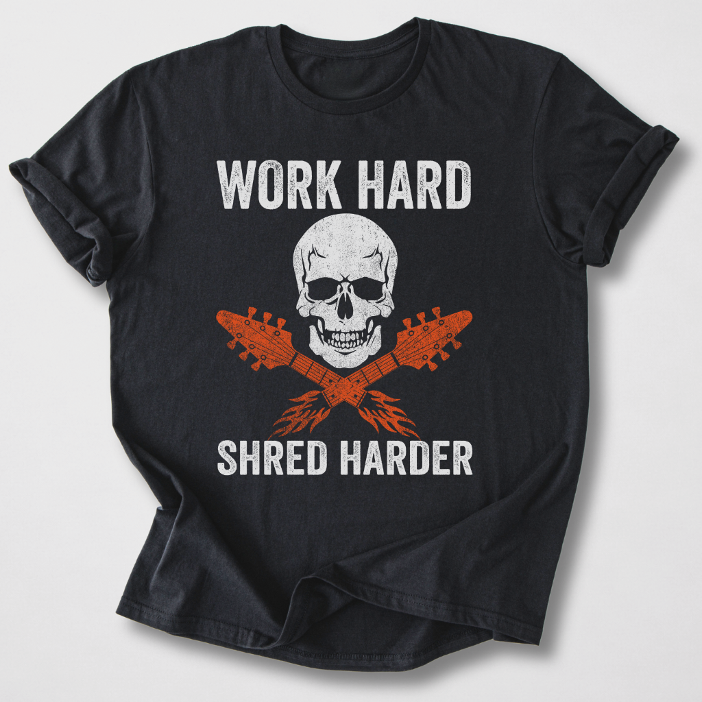 Work Hard Shred Harder Guitar T-Shirt
