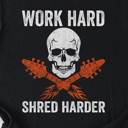 Work Hard Shred Harder Guitar T-Shirt