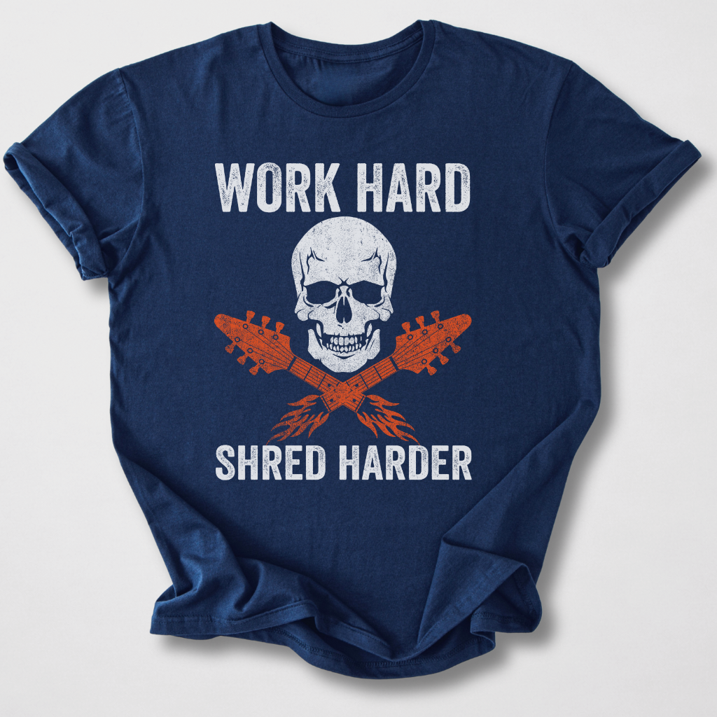 Work Hard Shred Harder Guitar T-Shirt