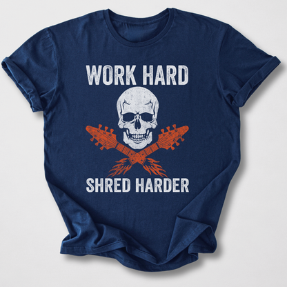 Work Hard Shred Harder Guitar T-Shirt