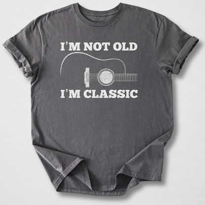 I'm Not Old I'm Classic Guitar T-Shirt