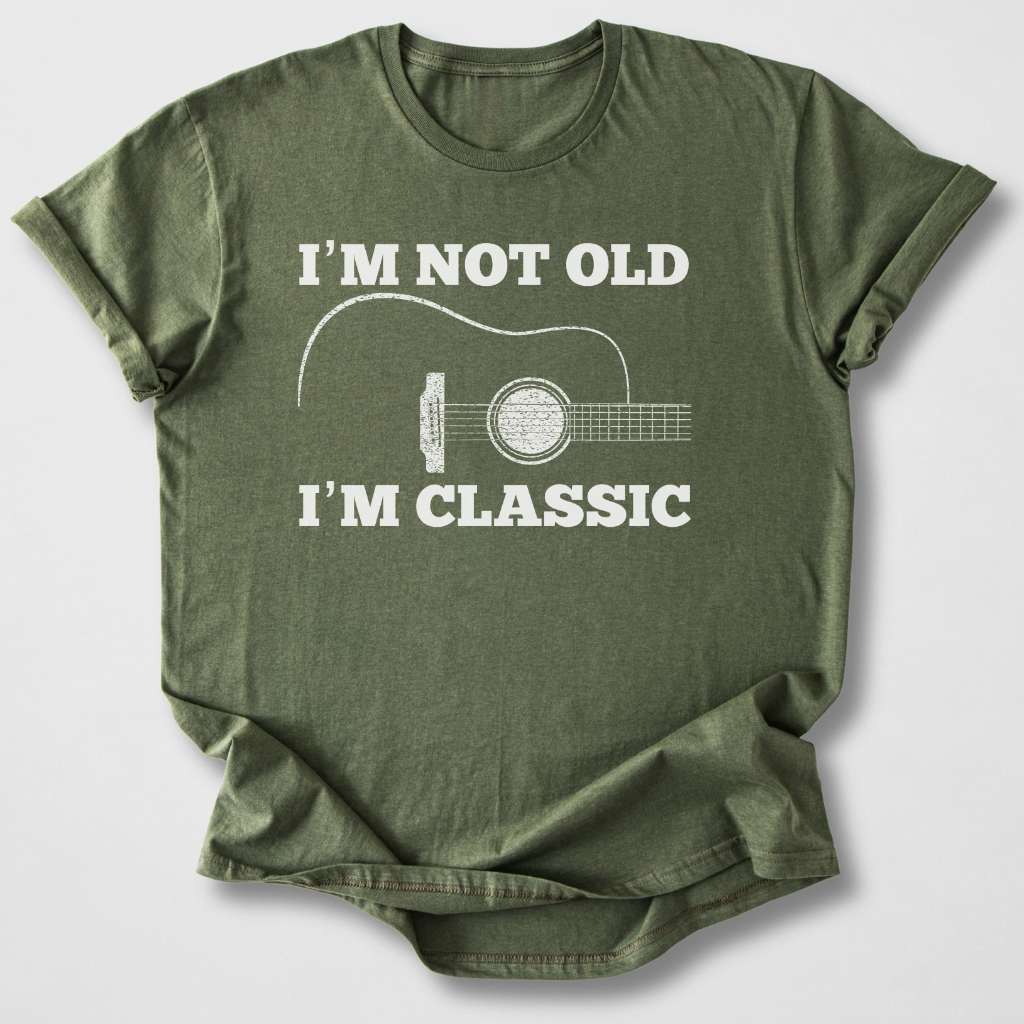I'm Not Old I'm Classic Guitar T-Shirt