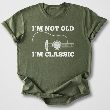 I'm Not Old I'm Classic Guitar T-Shirt
