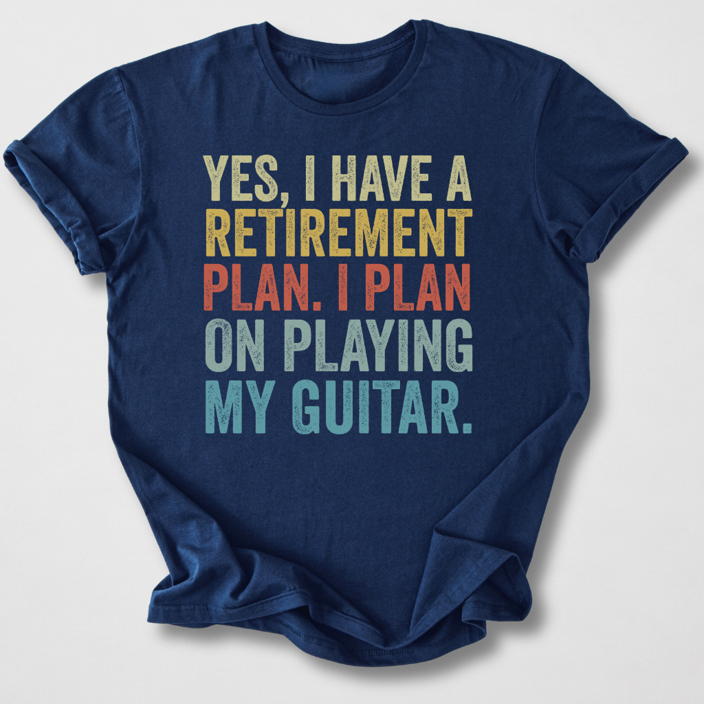 Retirement Plan Guitar T-Shirt