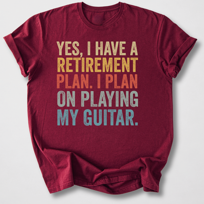 Retirement Plan Guitar T-Shirt