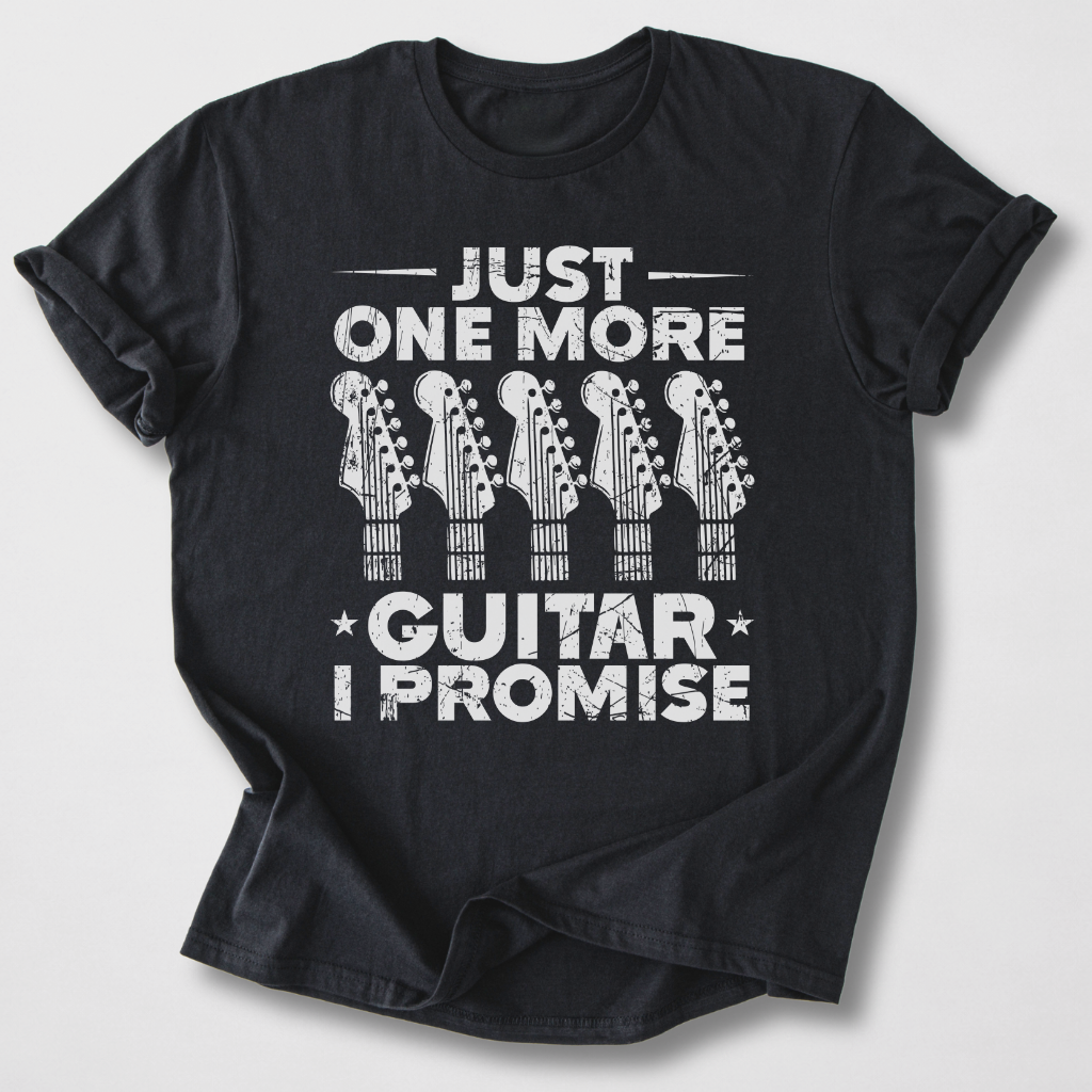 Just One More Guitar T-Shirt