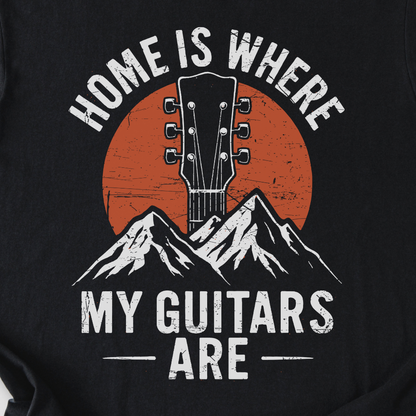 Home Is Where My Guitars Are T-Shirt