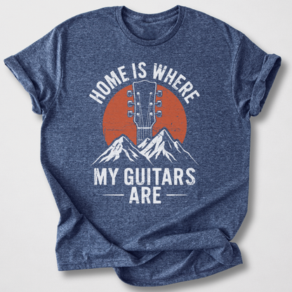 Home Is Where My Guitars Are T-Shirt
