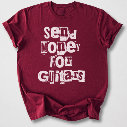 Send Money For Guitars T-Shirt