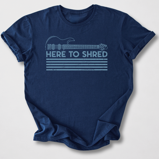 Here To Shred Guitar T-Shirt