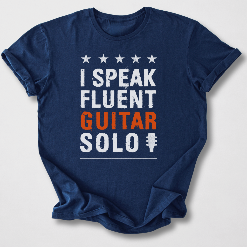 I Speak Fluent Guitar Solo Tshirt