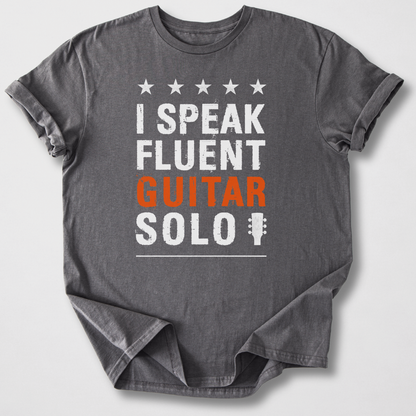 I Speak Fluent Guitar Solo Tshirt