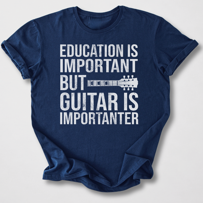 Guitar Is Importanter T-Shirt