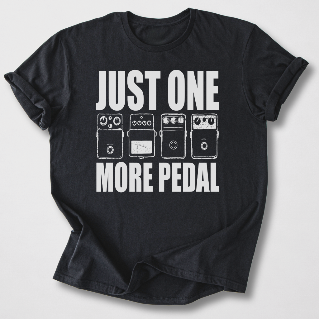 Just One More Pedal Guitar T-Shirt