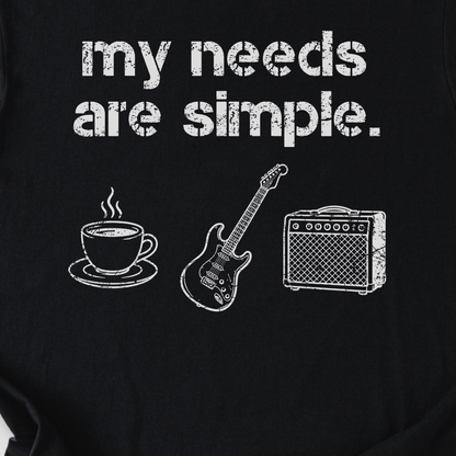 My Needs Are Simple Guitar T-Shirt