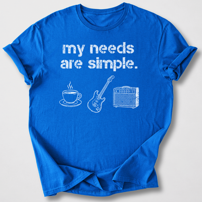 My Needs Are Simple Guitar T-Shirt