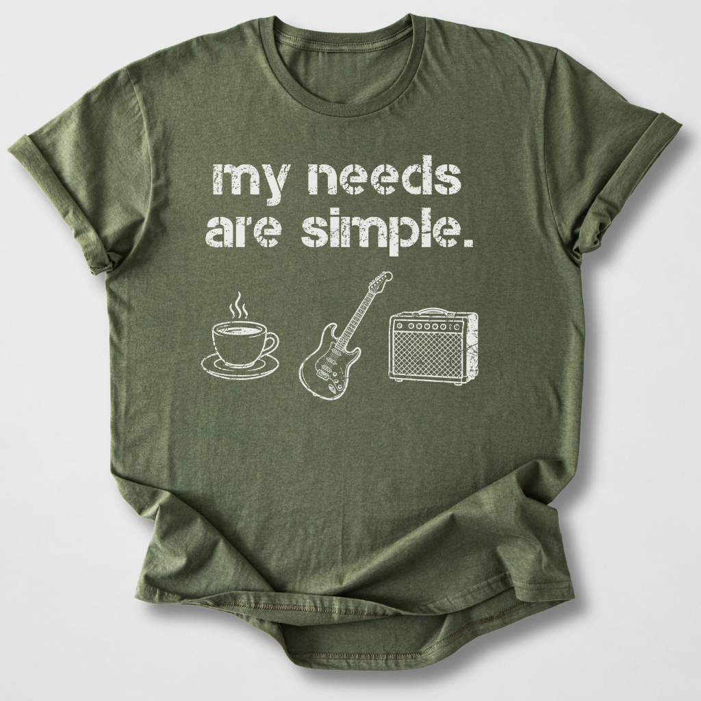 My Needs Are Simple Guitar T-Shirt